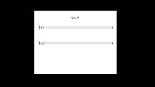 Ear Training I Melodic & Rhythmic Dictation Quiz 1