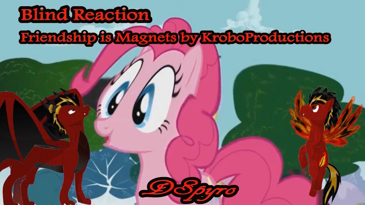 [Blind Reaction] - Friendship is Magnets by KroboProductions