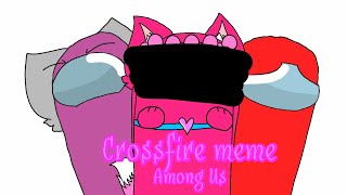 Crossfire meme// Among Us // ( Imposter Pink ) // Ft: Allie
