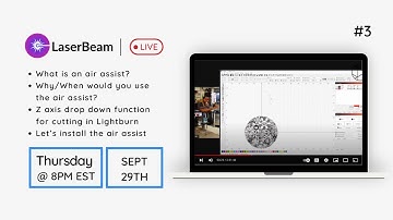 LaserBeam Live #3 - Z-axis Drop-down Function in Lightburn, Cutting and Engraving