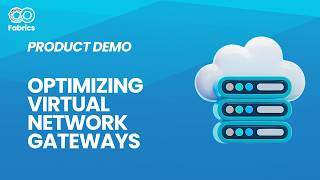 Full Optimizing Virtual Network Gateways Guide