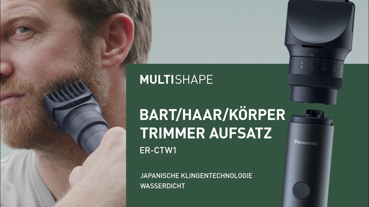 MULTISHAPE Trimmeraufsatz für Bart, Haar & Körper | ER-CTW1 | Panasonic  personalcare - YouTube