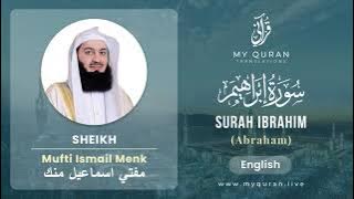 014 Surah Ibrahim إبراهيم   With English Translation By Mufti Ismail Menk
