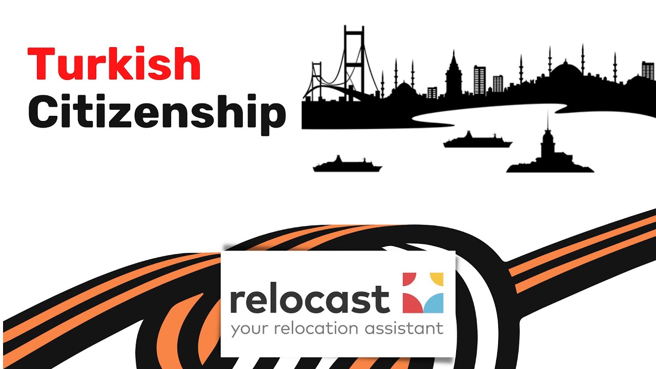 Relocast Turkish Citizenship