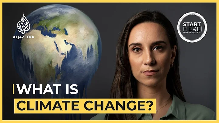 What is Climate Change? | Start Here - DayDayNews