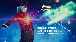 BREAK STUFF - @COPENHELL - JOHN CXNNOR rework
