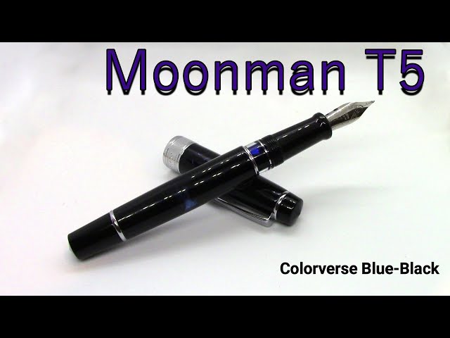 Moonman / Majohn T5 / Coloverse Blue-Black / Fountain Pen Review Moonman / Majohn T5 / Coloverse Blue-Black / Fountain Pen Review
