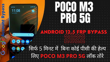 POCO M3 Pro 5G FRP Bypass Android 12.5 Without PC