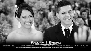SAME DAY EDIT   PALOMA + BRUNO
