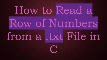 How to Read a Row of Numbers from a .txt File in C