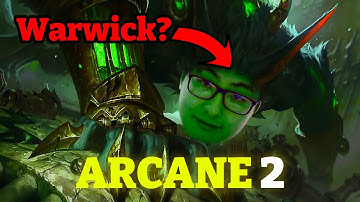 ESCHA IS WARWICK IN ARCANE SEASON 2 CONFIRMED?