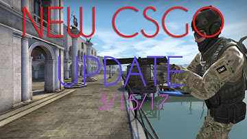 CSGO update 3/15/2017