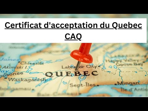   Apply Québec Acceptance Certificate CAQ Total Process Including Arrima Portal 2023