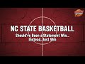 NC State Basketball: Should’ve Been a Statement Win... Instead, Just a Win