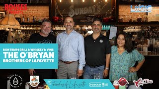 Bon Temps Grill & Whiskey & Vine: The O'Bryan Brothers of Lafayette