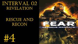 Walkthrough F.E.A.R. Perseus Mandate [Interval 02 - Revelation: Rescue and Recon]