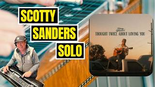 Scotty Sanders Steel Solo on "Thought Twice About Loving You" // Pedal Steel Guitar Lesson