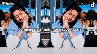 Download Lagu DJ HE HE HE BAHANAPUI MELODY KANE, VIRAL TRENDING DISA TIKTOK 2026๐ง๐ Download Lagu DJ HE HE HE BAHANAPUI MELODY KANE, VIRAL TRENDING DISA TIKTOK 2026๐ง๐