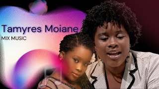 Tamyres Moiane - Mix. Todas musicas de sucesso de Tamyres Moiane
