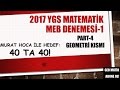 2017 MEB DENEME-1 (PART-4, GEOMETRİ KISMI) tıpatıp aynısı