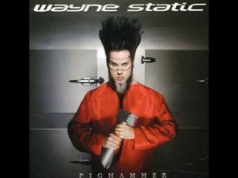 Wayne Static The Creatures Are Everywhere