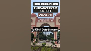 JMI M.Tech Data Sciences 3rd Cut Off 2024 | Jamia Millia Islamia University Cut Off
