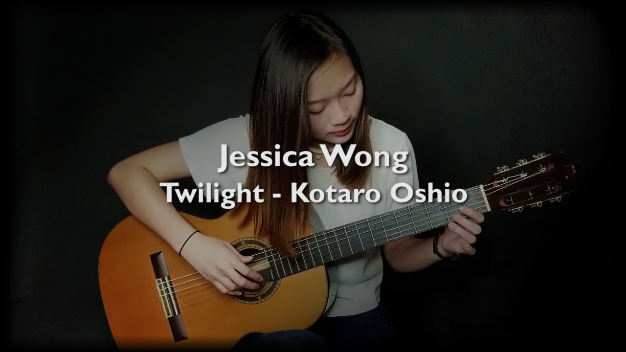 (Kotaro Oshio) Twilight - Jessica Wong (Roma Guitar Institute)