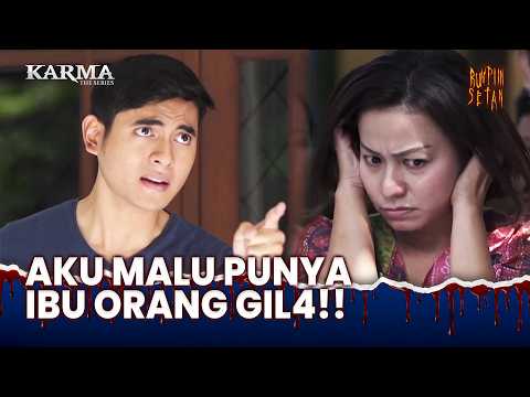 Ibu dan Abangku Alami Gangguan Jiwa | Karma The Series Pagi aka Jalan Hidup Eps 105 (1/3)