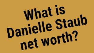 What is Danielle Staub net worth?