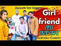 Girlfriend ka chakar  team billa mor  new haryanavi comedy  comedy  haryanvi comedy 2020