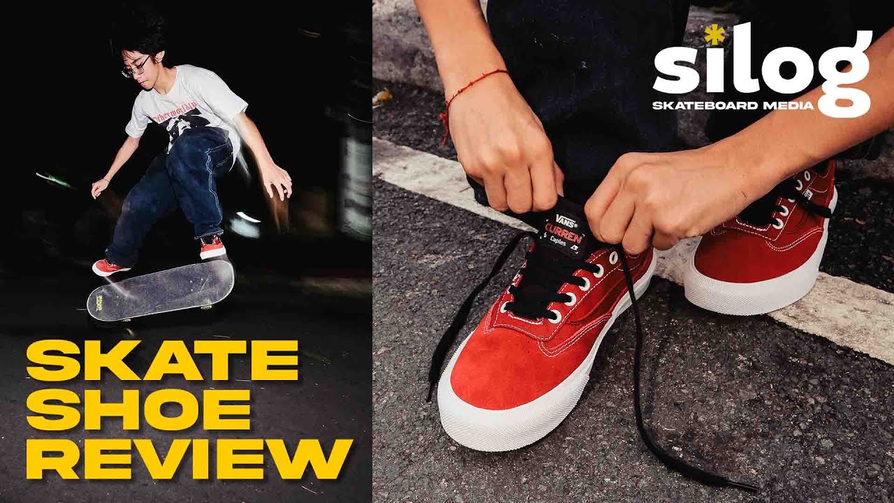 VANS CURREN CAPLES // JOSEPH BALAN FOR SKATE SHOE REVIEW 
