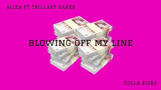 Alika - Dolla Igns Ft. Trillary Banks Lyric Video