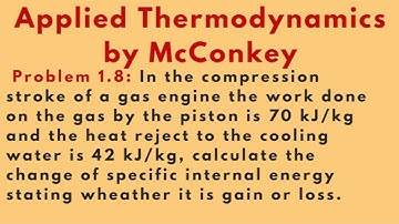Calculate the change of specific internal energy  [Problem 1.8] Applied Thermodynamics by McConkey :