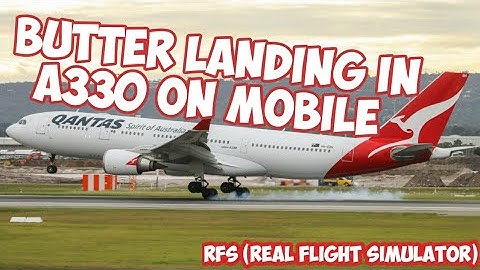 A330 butter landing in RFS(REAL flight simulator)