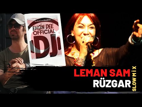 Leman Sam ft. Dj Engin Dee - Rüzgar ( Slow Mix )