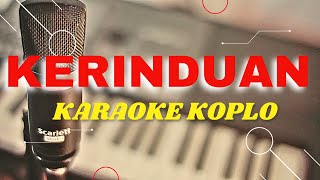 Download Lagu Karaoke kerinduan rhoma irama koplo  MP3