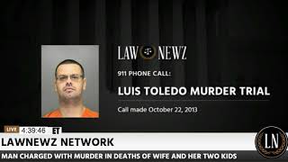 Luis Toledo 911 Call Made on October 22, 2013