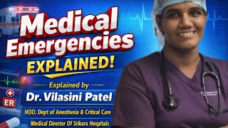 Medical Emergencies | Explained by Dr. Vilasini Patel | MedTalks | Srikara Hospitals  Update