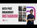 Instagram Auto Engagement Tool | Instagram Auto Seeding Tool