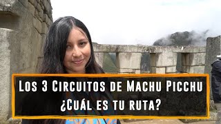 Discover the New Machu Picchu Circuits: Complete Guide