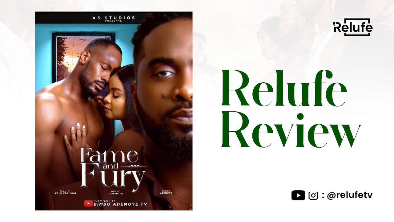 Bimbo Ademoye's Fame and Fury | Nollywood Movie | Relufe Review