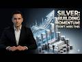 Silver Quietly Building Momentum