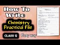 How To Make Practical File | How To Write Practical File Of Science | Chemistry Practical File