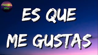 🎶 LOS 2 DE LA S - ES QUE ME GUSTAS || La Adictiva, J. Balvin, Marca Mp (Letra\\Lyric)