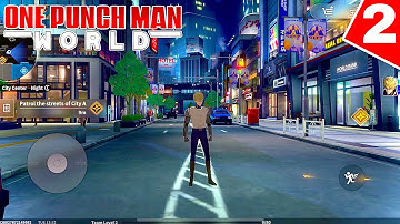 One Punch Man World Gameplay Walkthrough Part 2 (Android and iOS)