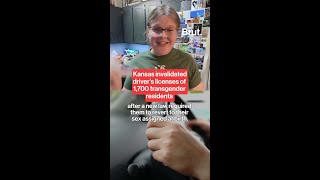 Transgender people no longer have valid driver licenses in Kansas.