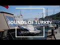 Sounds of Turkey [Звуки Турции]