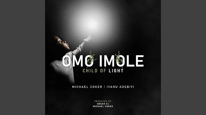 Omo Imole (feat. Iyanu Adebiyi)