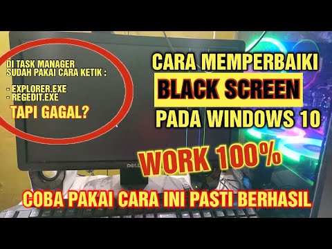 CARA MENGATASI / MEMPERBAIKI BLACK SCREEN LAYAR HITAM PADA WINDOWS 10