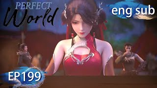 [Eng Sub] Perfect World EP199 Part3